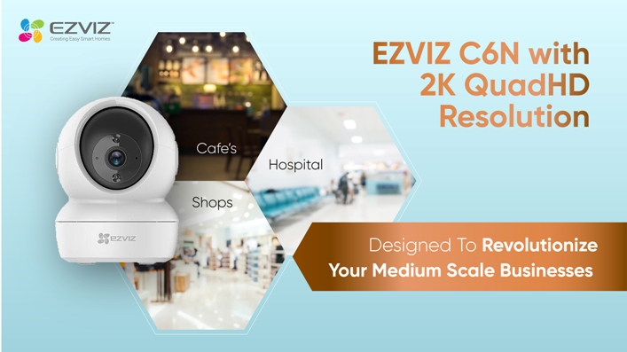Designed to revolutionise your medium scale business! Ezviz launches c6n in 2k quad hd resolution camera