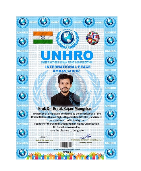 Dr. Pratik Mungekar Appointed as an International Peace Ambassador by UNHRO